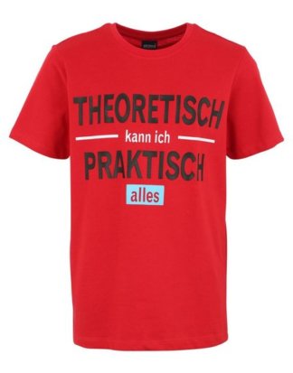 Arizona T-Shirt "Theoretisch kann ich praktisch alles" Druck